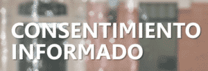 un consentimiento informado